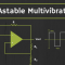 Pengertian Multivibrator Astabil