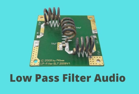 Pengertian Low Pass Filter (LPF)