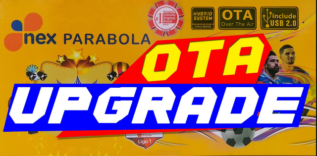 Cara Upgrade OTA Nex Parabola
